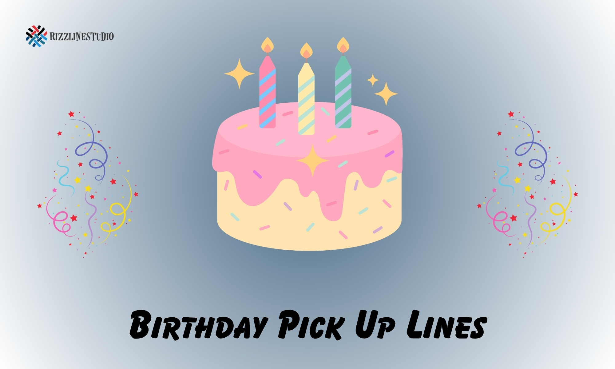 Birthday Pick Up Lines
