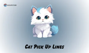 Cat Pick Up Lines