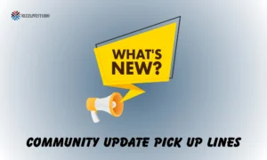 community update pick up lines