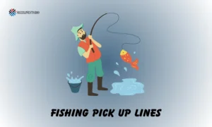 fishing pick up lines