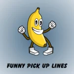 funny pick up lines