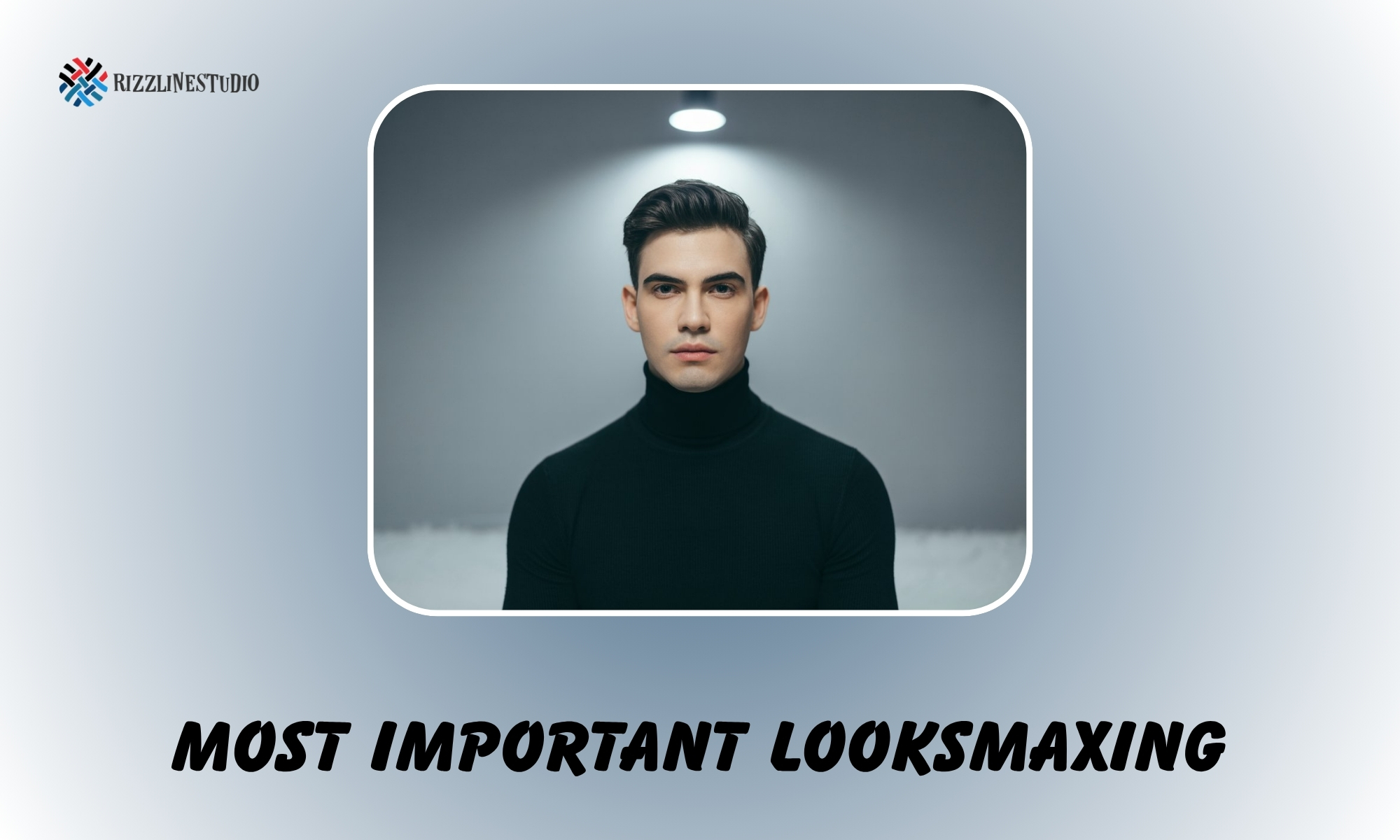 most important looksmaxing