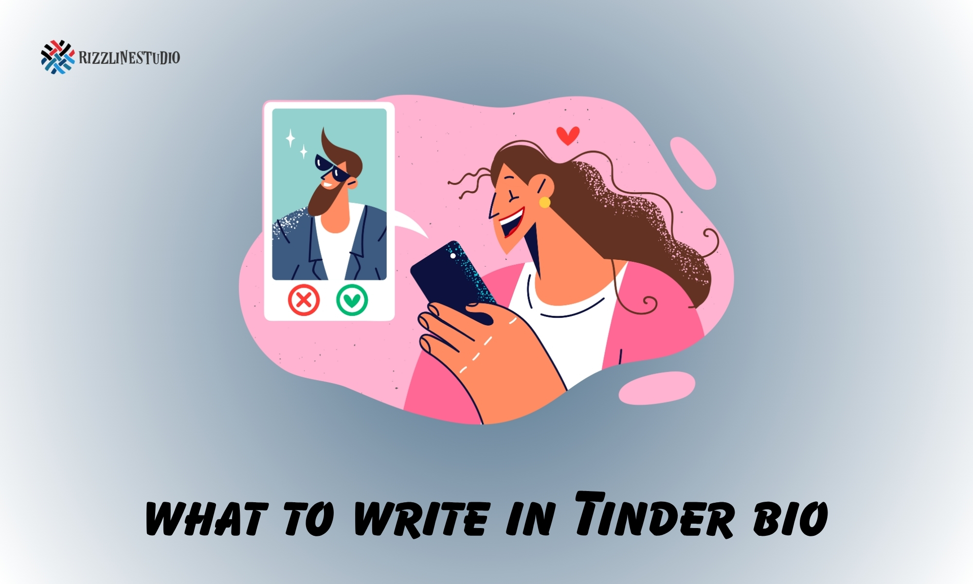 what to write in Tinder bio