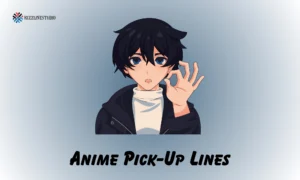 Anime Pick-Up Lines