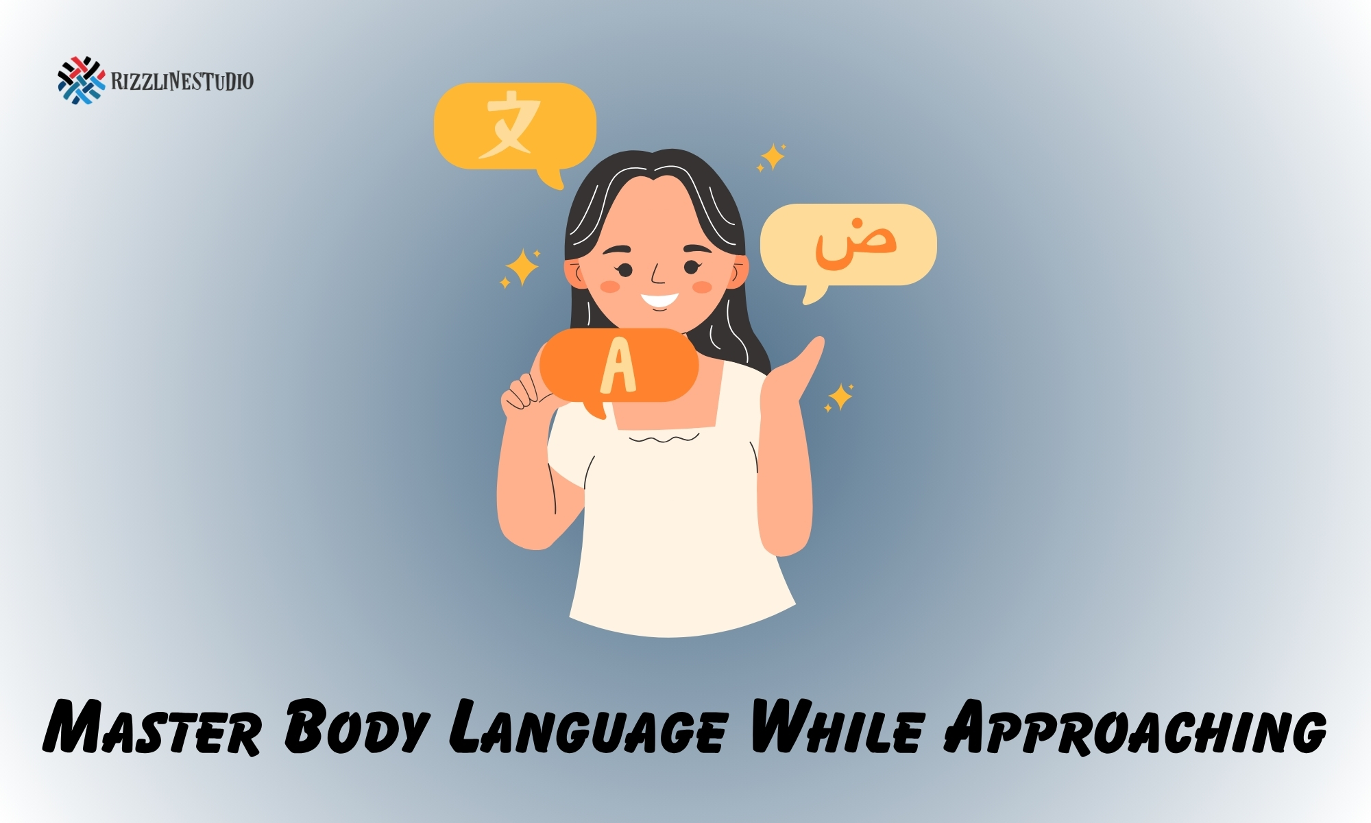 Master Body Language While Approaching