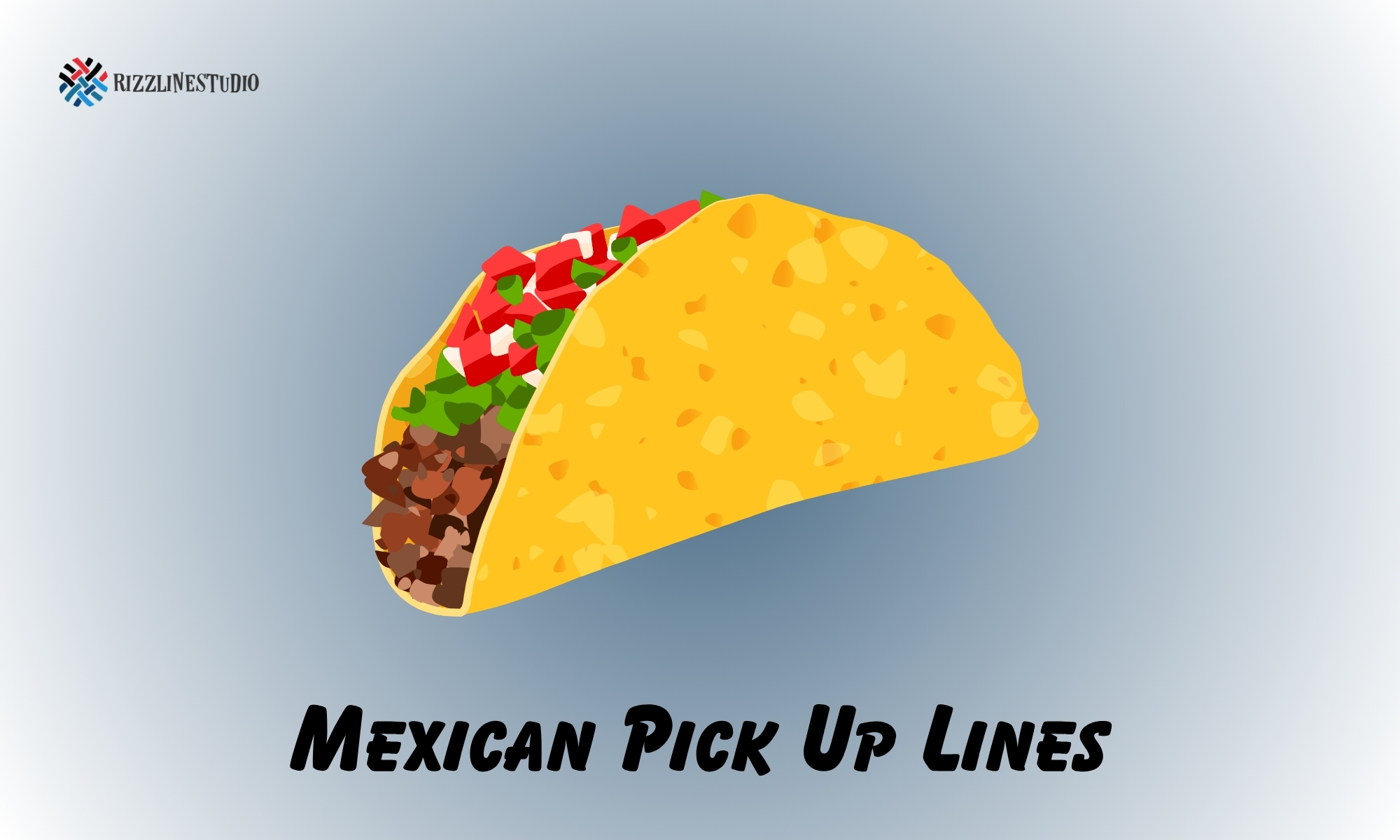 Mexican Pick Up Lines