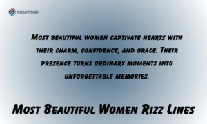 Most Beautiful Women Rizz Lines