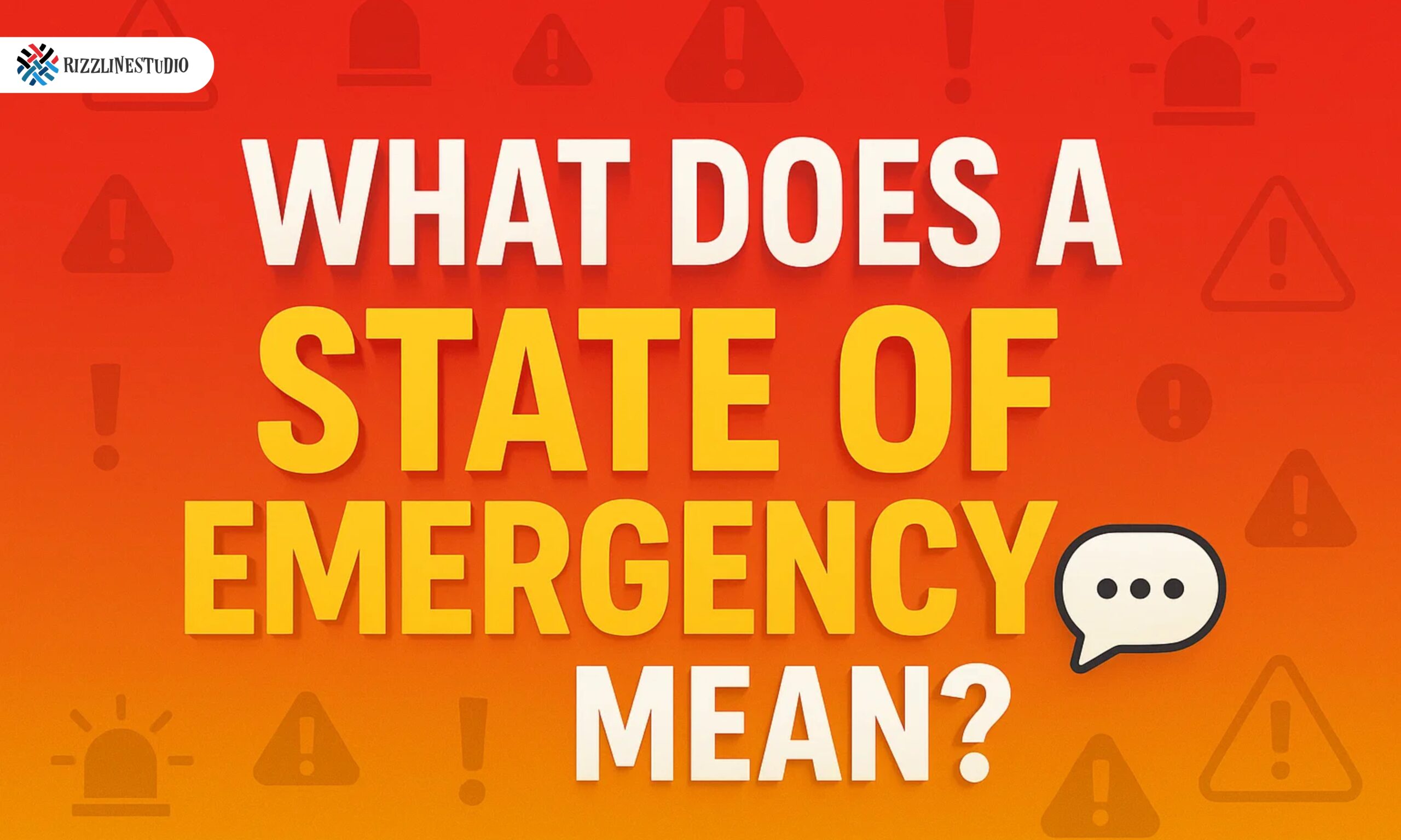 What Does a State of Emergency Mean